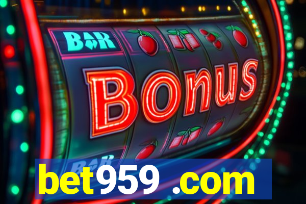 bet959 .com